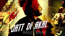 _Jatt Di Akal_ Ranjit Bawa Full Song Muzical Doctorz _ Panj-Aab