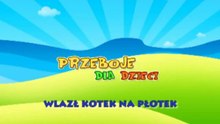 Wlazł kotek na płotek - Dziecięce Przeboje - Muzyka dla dzieci - Hity dla dzieci + tekst piosenki