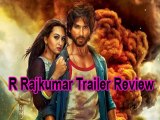 Shahid And Sonakshis R Rajkumar Trailer Review