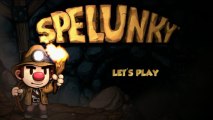 [Let's Play] Spelunky (Enfer & Bonus)