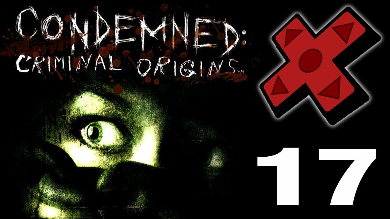 PTJ Let's Play - Condemned: Criminal Origins - Part 17