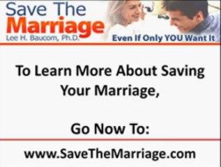 Save The Marriage Video 1:  Why Do Marriages Fail?