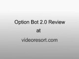 Option Bot 2.0 - Option Bot 2.0 Review! find out the TRUTH about option bot 2.0