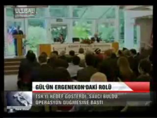 GÜL' ÜN ERGENEKON' DAKİ ROLÜ