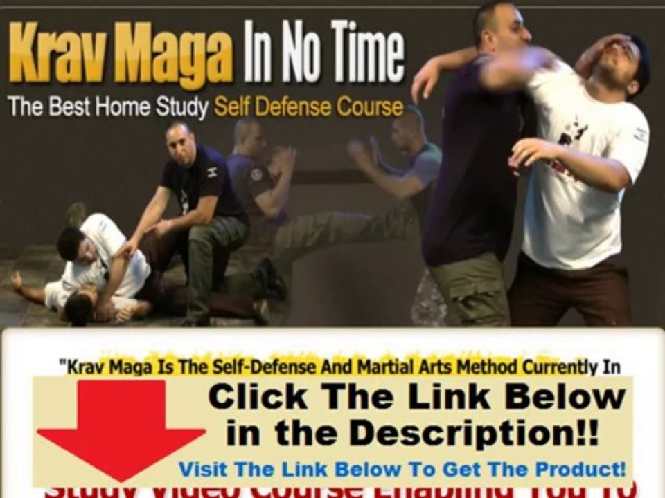 Self Defense Krav Maga Videos + Self Defense Krav Maga Close Combat