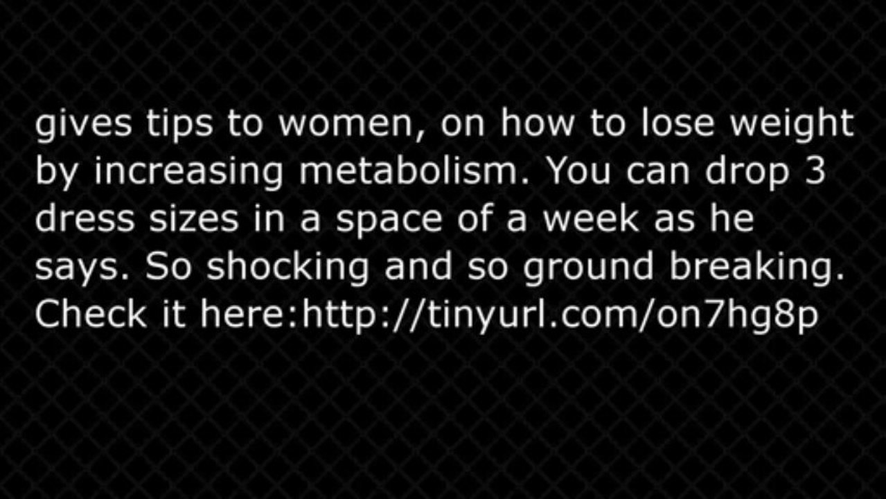 There is a new  way of losing weight for women