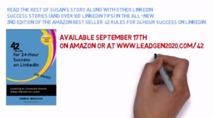 LinkedIn Tips - Rule #10 -- Susan Harrow_s Success Story