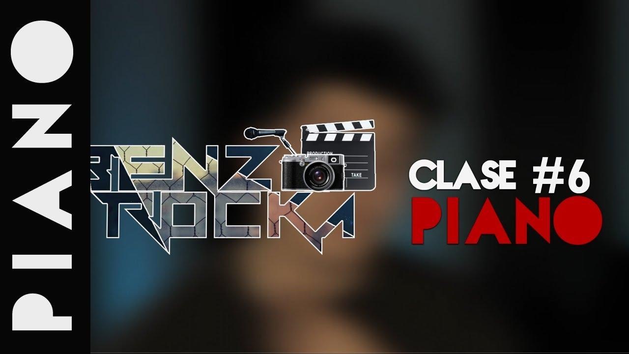 EbenzRocka | Clase de Piano #6