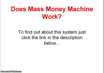 Does Mass Money Machine Work?