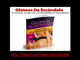 De Mi Aumentar Los Gluteos Naturalmente   Gluteos De Escandalo Para Ti