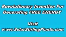 SOLAR STIRLING PLANT Review - SOLAR STIRLING FREE Energy Generator