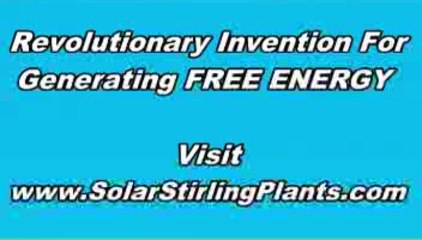 SOLAR STIRLING PLANT Review - SOLAR STIRLING FREE Energy Generator