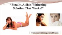 skin whitening forever - skin lightening treatment