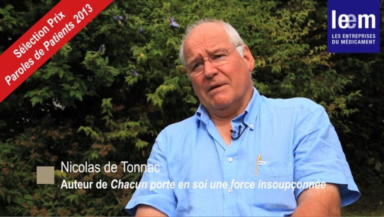 Interview : Nicolas de Tonnac - Chacun porte en soi une force insoupçonnée  - Vidéo Dailymotion