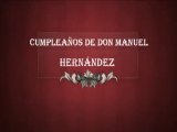 CUMPLEAÑOS  DE DON MANÚEL HERNÁNDEZ MORALES
