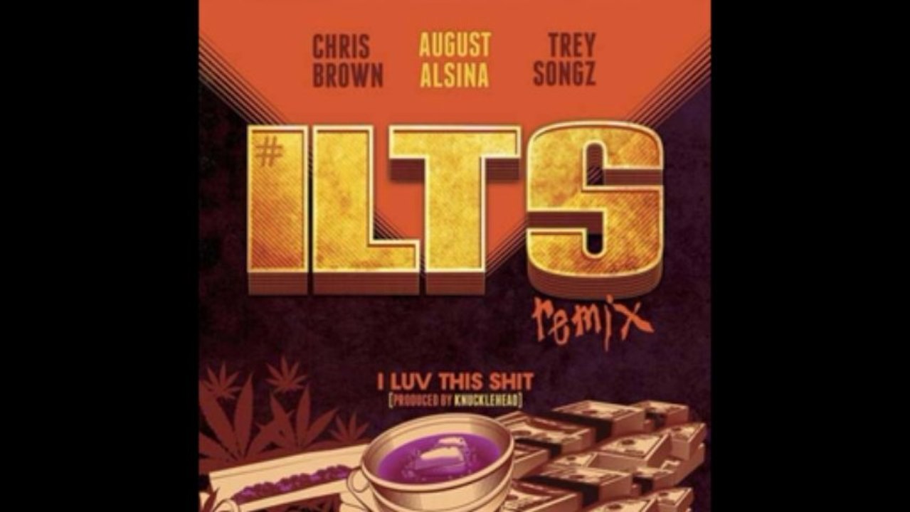 AUGUST ALSINA ft CHRIS BROWN & TREY SONGZ " I Luv This Shit " (Remix) New Song 2013.
