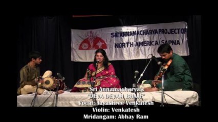 SAPNA 25TH ANNIVERSARY: LOCAL TALENT: FEATURED VOCALIST: JAYASHREE VENKATESH: ""DEVA DEVAM"