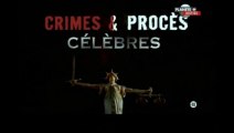 Crimes et procès célèbres [ Quand les Kennedy s'en mêlent ]