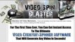 Video Spin Blaster Review + Video Spin Blaster Review