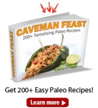 Caveman Feast: 200 Paleo Recipes From Civilized Caveman Cooking Review + Bonus