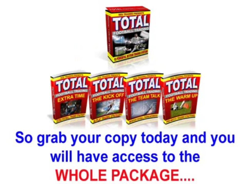 Total Betfair Football Trading - 10 Systems Package Review + Bonus 