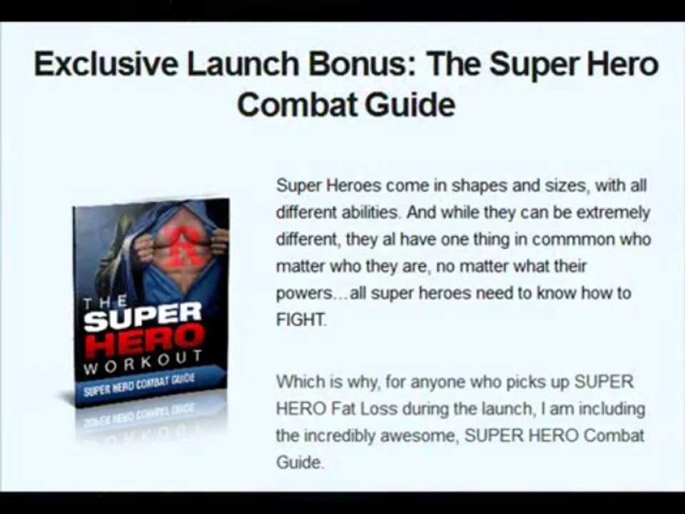 Super Hero Fat Loss Revealed!