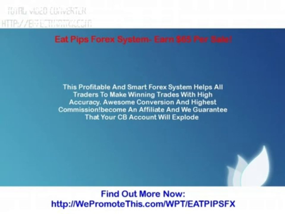 Eat Pips Forex System- Earn $65 Per Sale! 