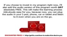 [DISCOUNTED PRICE] How To Make Him Desire You Review - How To Make Him Desire You System Download