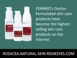 ROSACEA TREATMENT - THE ZENMED CURE