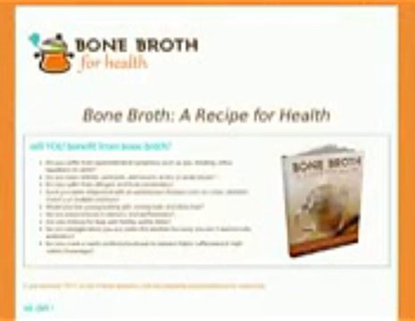 Bone Broth: A Recipe For Health - Guide To Healing With Bone