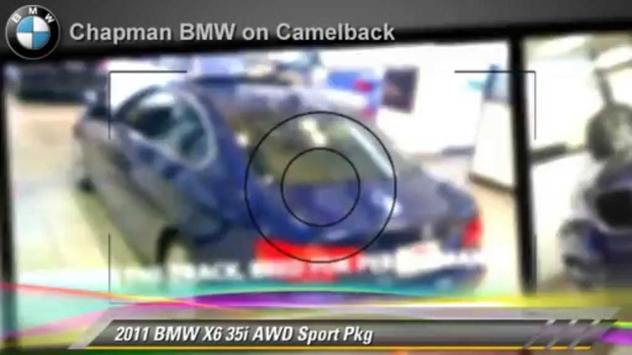 2011 BMW X6 35i AWD Sport Pkg - Chapman BMW on Camelback, Phoenix