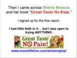 Great Taste No Pain My Story - a Way to End Acid Reflux, Stomach Ache, Digestive Problems and more