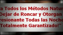 COMO DORMIR SIN RONCAR | COMO NO RONCAR | EL RONCAR | EL RONQUIDO | COMO DEJAR DE RONCAR