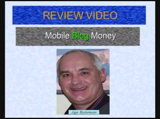 DON&#39;T BUY Mobile Blog Money - Mobile Blog Money Review