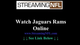Watch Jaguars Rams Online | Jacksonville Jags vs. St. Louis Rams Game Live Streaming