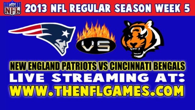 Watch New England Patriots vs Cincinnati Bengals Live Online Stream Ocotber 6, 2013
