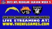 Watch San Diego Chargers vs Oakland Raiders Live Online Stream Ocotber 6, 2013
