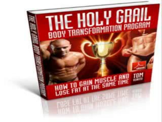 Holy Grail Body Transformation By Tom Venuto  + Holy Grail Body Transformation Nation