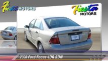 2006 Ford Focus 4DR SDN - Fiesta Motors, Lubbock