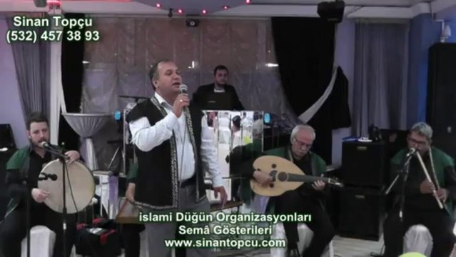 ankara islami düğün organizasyonu sinan topçu tasavvuf musikisi ankara hiilton düğün salonuasavvuf musikisi