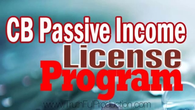 CB Passive Income License Program CB Passive Income License Program REVIEW