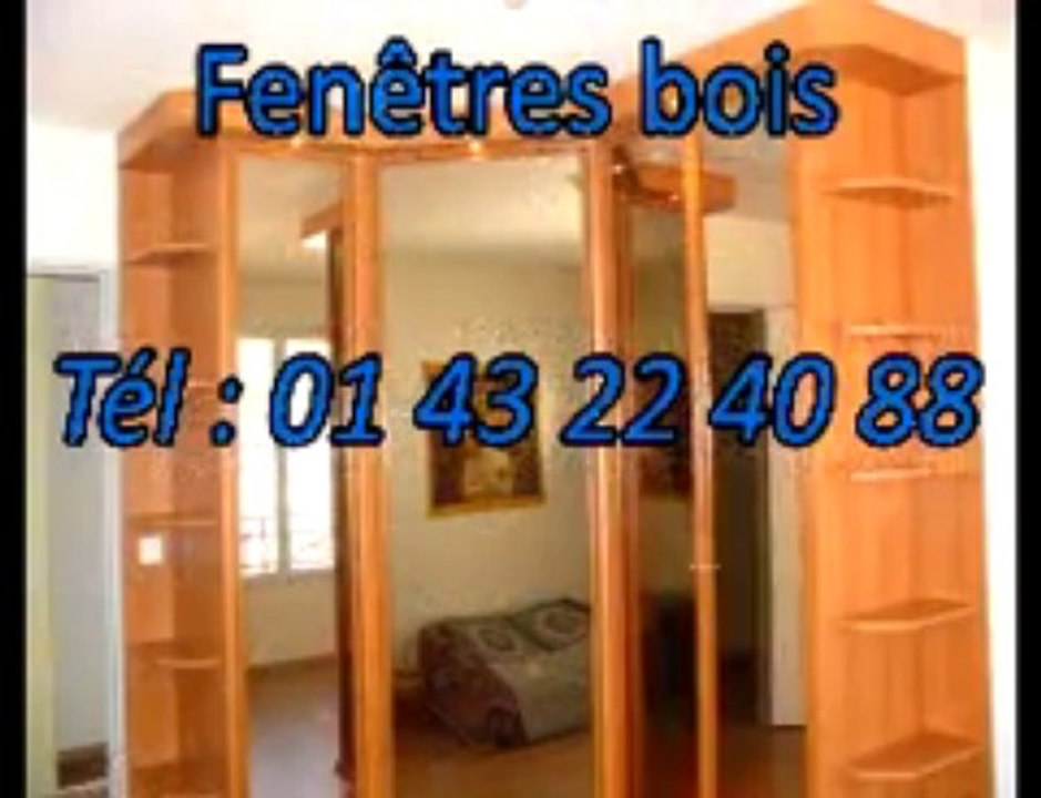 Fenêtres bois Tél : 01 43 22 40 88
