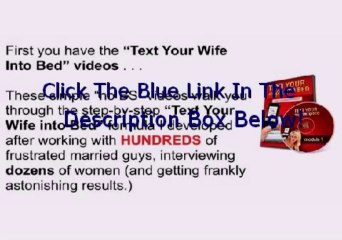 Text Your Wife Into Bed System