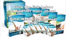 Total Wellness Cleanse Review The Total Wellness Cleanse
