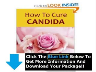 How To Cure Candida Quickly + How To Treat Candida Yeast Overgrowth