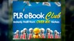 PLR eBook Club — 11500+ Private Label Rights eBooks, Articles, Products, Resell Rights