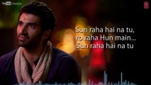 Sunn Raha Hai Na Tu Aashiqui 2 Full Song With Lyrics _ Aditya Roy Kapur, Shraddha Kapoor