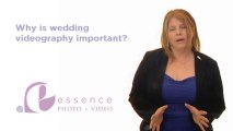 Why is Wedding Videography Important? - Wedding Photography Secrets
