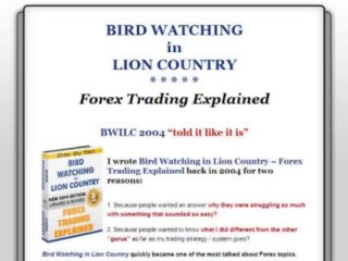 "Bird Watching In Lion Country" -- "Forex Trading Explained"