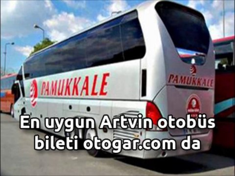 Artvin Otobüs Bileti - otogar.com